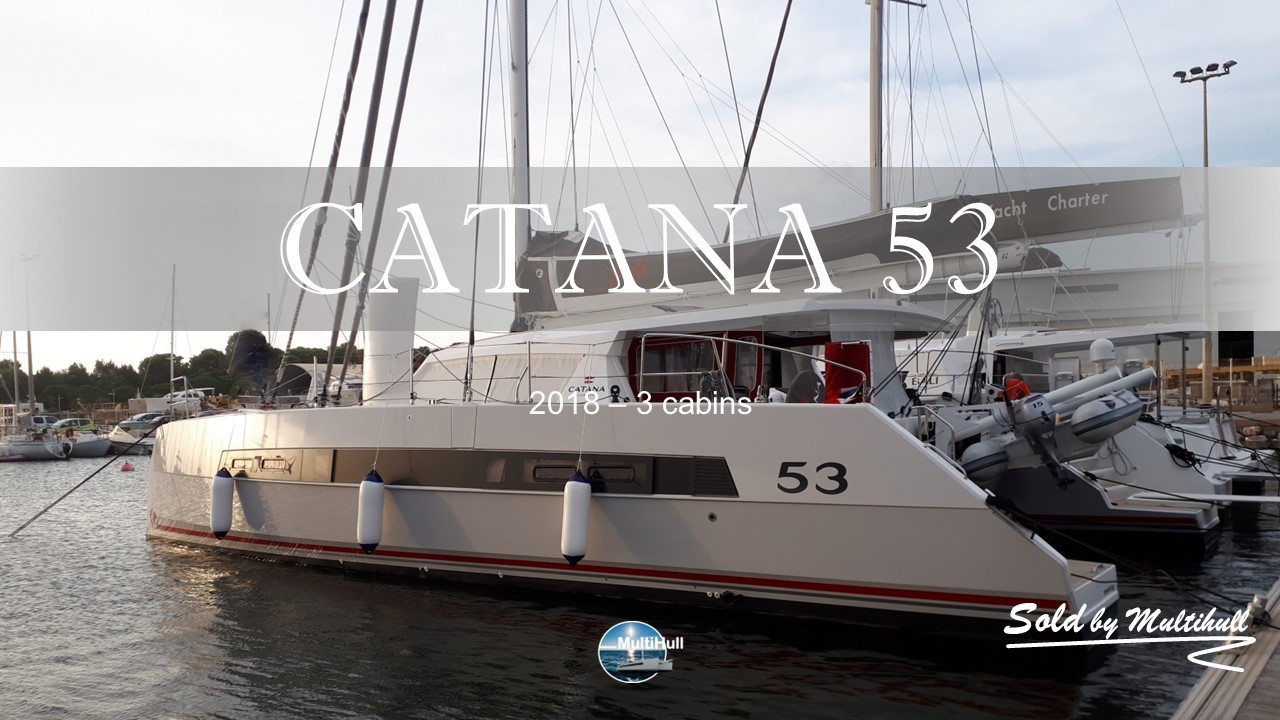 Sold by Multihull Catana 53 jade