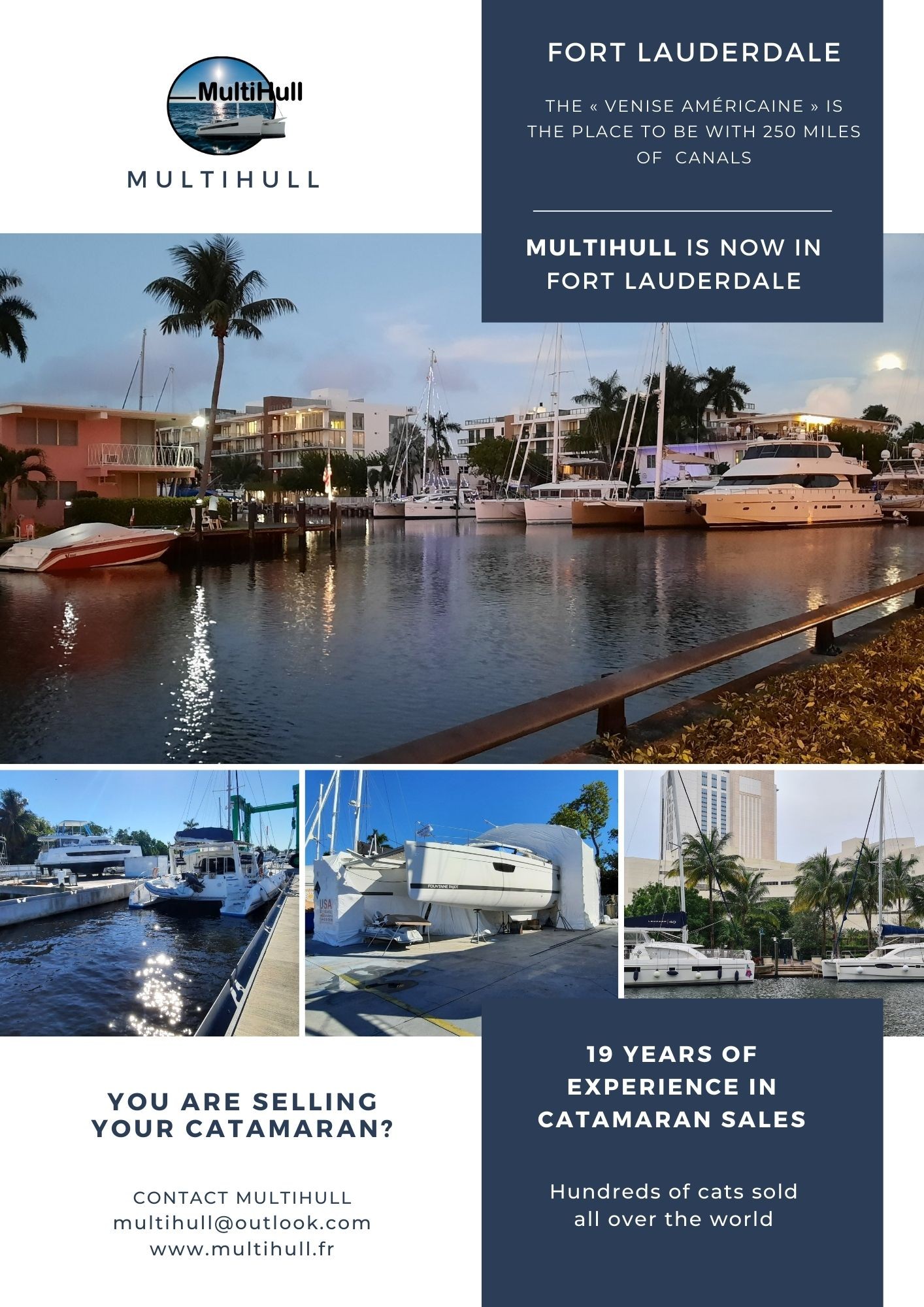Multihull is in Fort Lauderdale