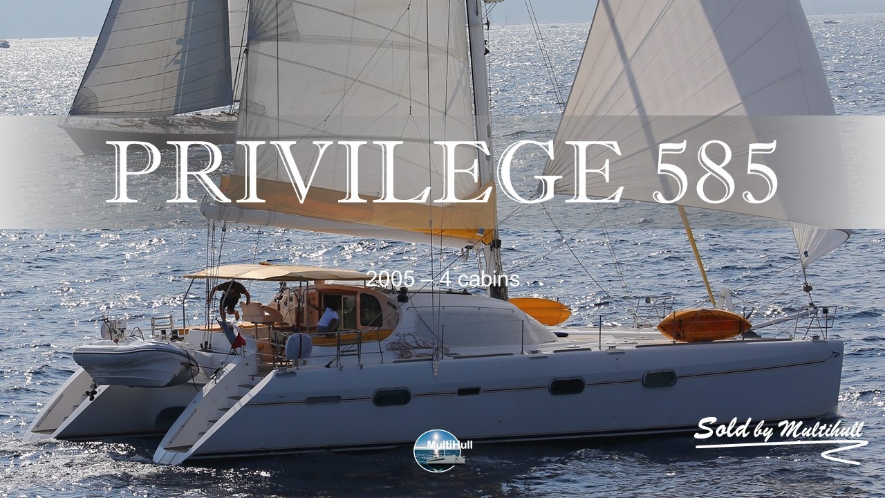 Sold by Multihull Privilege 585