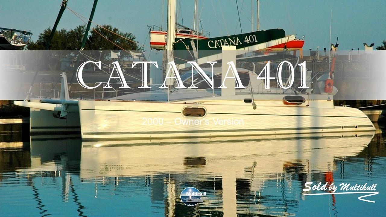 Sold by multihull catana 401 2000 owner s version