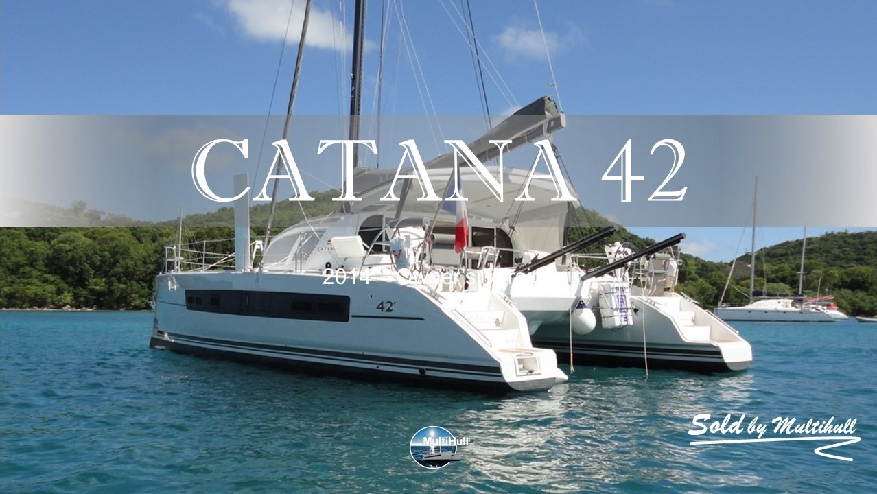 Sold by multihull catana 42 2014 owner s version