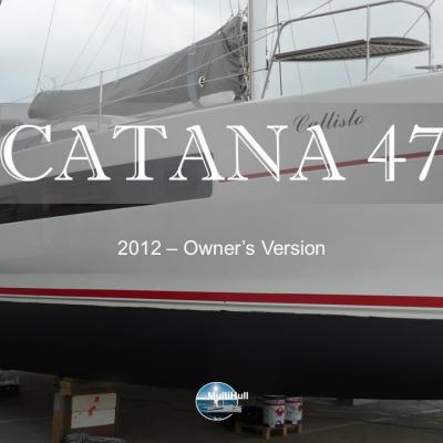 Sold by multihull catana 47 owner s version 2012 4 cabines