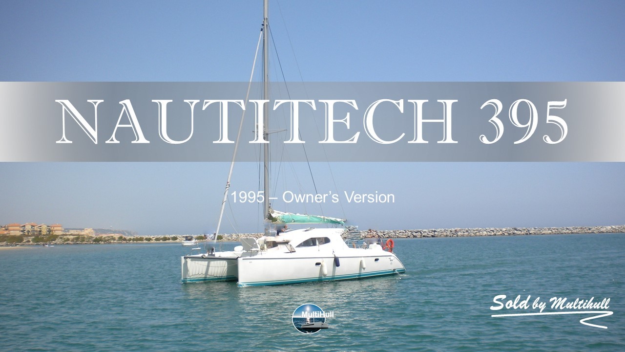 Sold by multihull nautitech 395 1995 owner s version