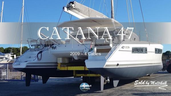 Sold by multihull catana 47 4 cabines 2009