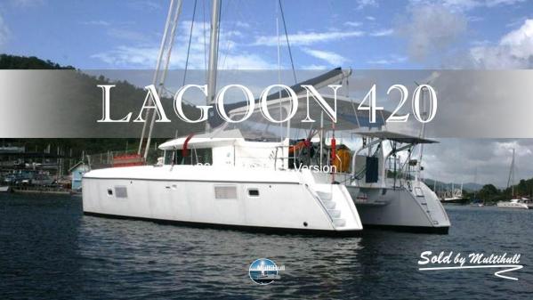 Sold by multihull lagoon 420 2008 owner s version