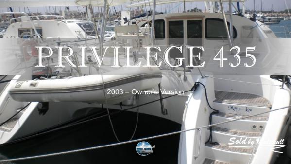Sold by multihull privilege 435 2003 owner s version